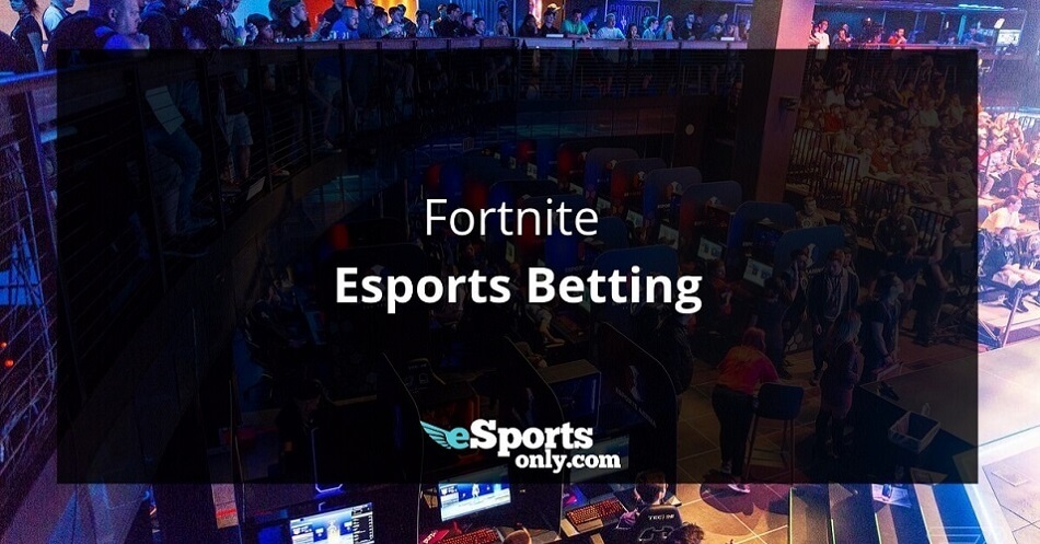fortnite esports betting esportsonly com - lan party fortnite