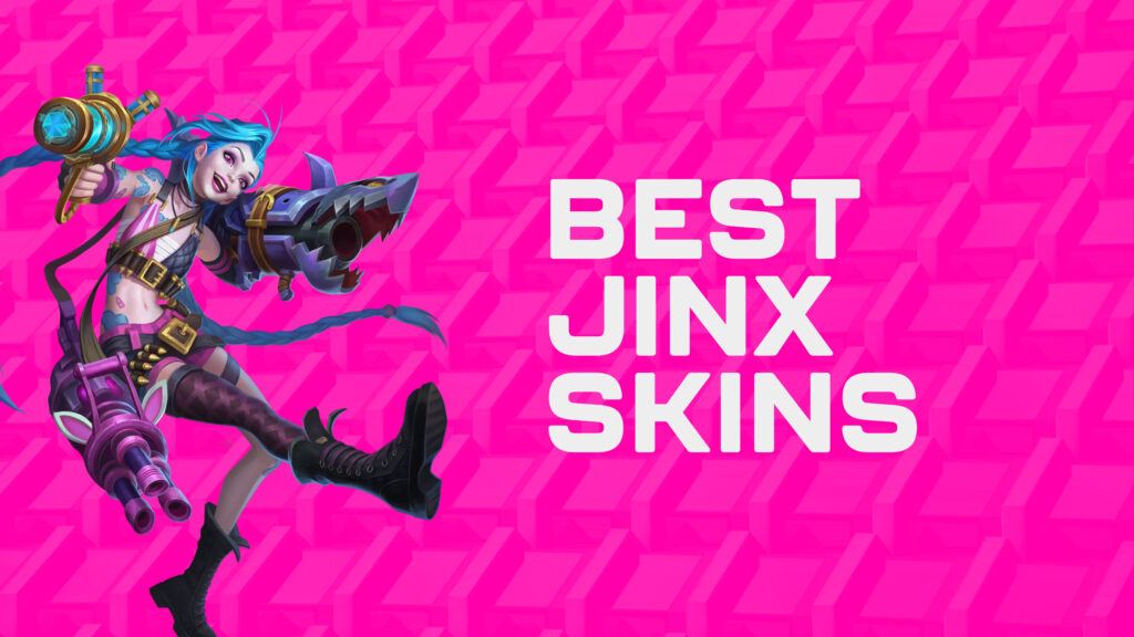 5 Best Jinx Skins in League of Legends - ESPORTSONLY.COM